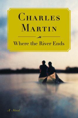 Where the River Ends 0767926986 Book Cover