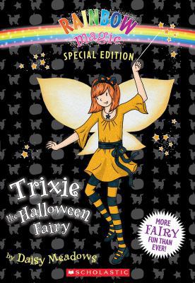Rainbow Magic Special Edition: Trixie the Hallo... 0545106133 Book Cover