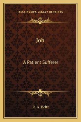 Job: A Patient Sufferer 116319669X Book Cover