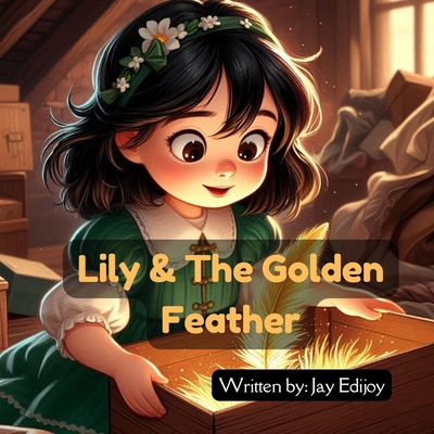 Lily & The Golden Feather: A Heartwarming Journ...            Book Cover