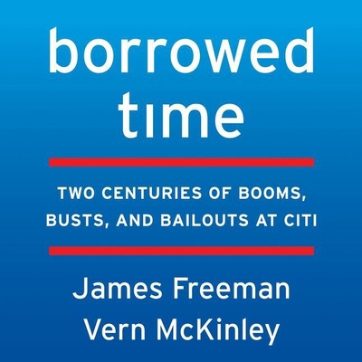 Borrowed Time Lib/E: Two Centuries of Booms, Bu... 1982538872 Book Cover