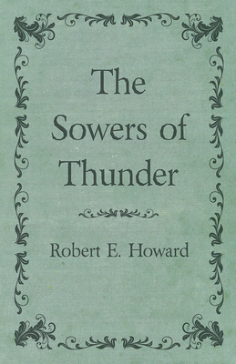 The Sowers of Thunder 1473323460 Book Cover