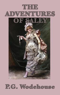 The Adventures of Sally 1515432637 Book Cover