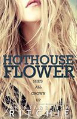 Hothouse Flower 1950165124 Book Cover