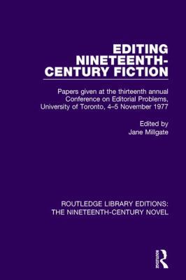 Editing Nineteenth-Century Fiction: Papers give... 1138677329 Book Cover