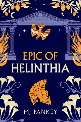 Epic of Helinthia: A Gripping Tale of Gods and ... B0BW2ZZG2J Book Cover