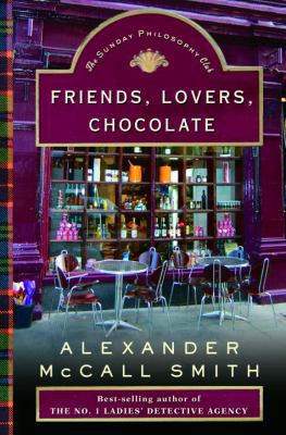 Friends, Lovers, Chocolate 0375422994 Book Cover