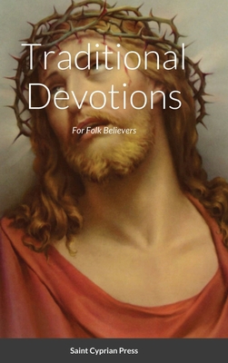 Traditional Devotions for Folk Believers 1716309905 Book Cover