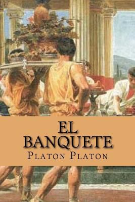 El banquete (spanish Edition) 1546525343 Book Cover