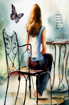 what i never had the courage to say out loud B0C9S4VKTJ Book Cover