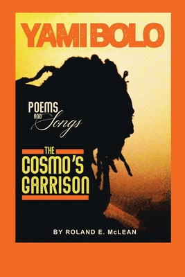 Poems and Songs The Cosmo's Garrison: Yami Bolo B0CTKR6QCR Book Cover