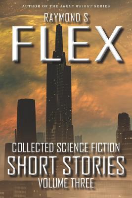 Collected Science Fiction Short Stories: Volume... 1785320564 Book Cover