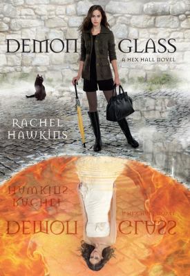 Demonglass (A Hex Hall Novel) (A Hex Hall Novel... 1423121317 Book Cover