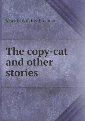 The Copy-Cat and Other Stories 5518438958 Book Cover