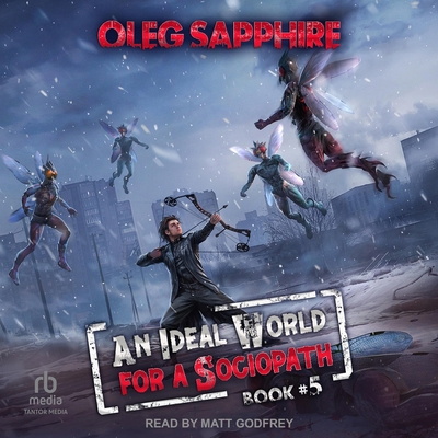 An Ideal World for a Sociopath: Book 5 B0G8DM1NCB Book Cover