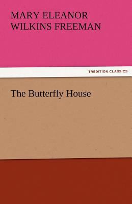 The Butterfly House 3842486170 Book Cover