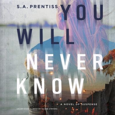 You Will Never Know: A Novel of Suspense 1094065668 Book Cover