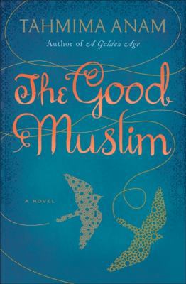 The Good Muslim 0061478768 Book Cover