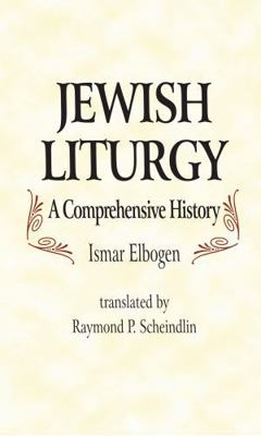 Jewish Liturgy a Comprehensive Histor 0827604459 Book Cover