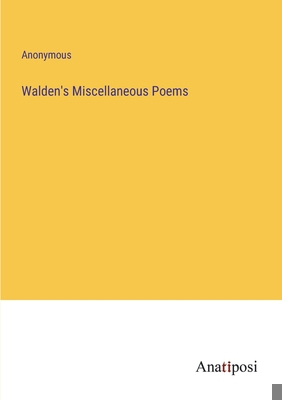 Walden's Miscellaneous Poems 338282180X Book Cover