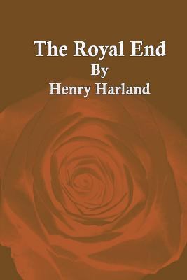 The Royal End 153316892X Book Cover