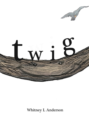 Twig B09RM5HRD2 Book Cover