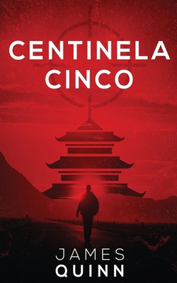 Centinela Cinco [Spanish] 4824119715 Book Cover
