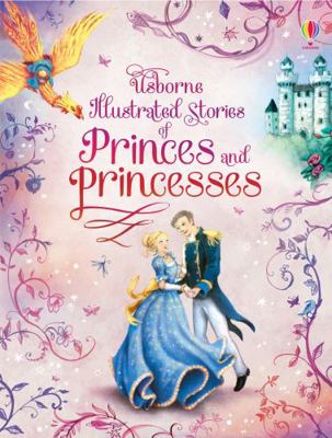 Illustrated stories of princess and prince [Pap... 1474941486 Book Cover