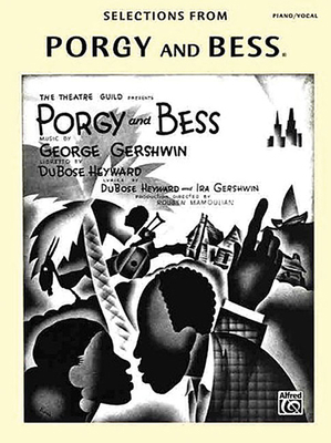 Porgy and Bess: Piano/Vocal Arrangements 1576238482 Book Cover