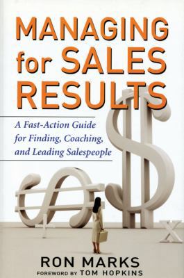 Managing for Sales Results: A Fast-Action Guide... 0470173270 Book Cover
