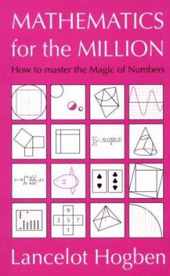 Mathematics for the Million 0850363802 Book Cover
