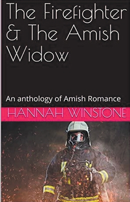 The Firefighter & The Amish Widow B0CY1M59Q7 Book Cover