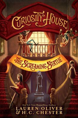 Curiosity House: The Screaming Statue 006245885X Book Cover