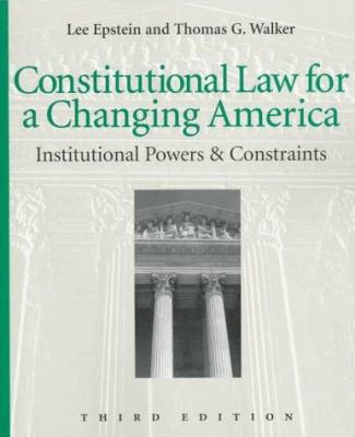 Constitutional Law for a Changing America: Inst... 1568023073 Book Cover