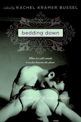 Bedding Down: A Collection of Winter Erotica 0061560634 Book Cover