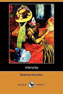 Interplay (Dodo Press) 1409971821 Book Cover