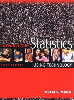 Introductory Statistics: Using Technology 0471473243 Book Cover
