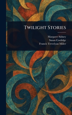Twilight Stories 1022939491 Book Cover