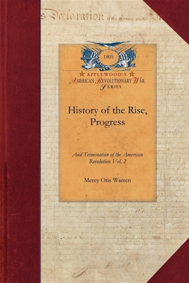 History of the Rise, Progress 1429017457 Book Cover