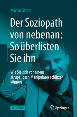 Der Soziopath Von Nebenan: So Überlisten Sie Ih... [German] 3662641933 Book Cover
