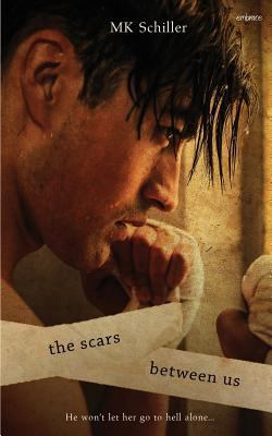 The Scars Between Us 1548873853 Book Cover