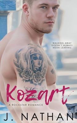 Kozart (A Rockstar Romance) 1073583112 Book Cover