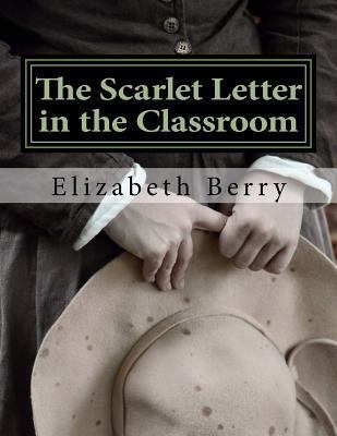 The Scarlet Letter in the Classroom: A Risen Li... 1546353232 Book Cover