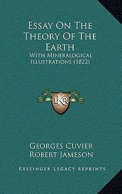 Essay on the Theory of the Earth: With Mineralo... 1164804855 Book Cover