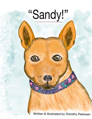 "Sandy!" 0692195467 Book Cover