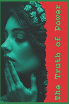 The Truth of Power B0DLWZZB9X Book Cover