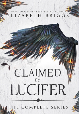 Claimed By Lucifer: The Complete Series B0D2JMFR85 Book Cover