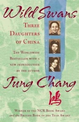 Wild Swans: Three Daughters of China 0007176155 Book Cover