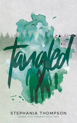 Tangled: Charm City Threads Book Two 1949935914 Book Cover