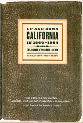 Up and Down California in 1860–1864: The Journa... 0520027620 Book Cover